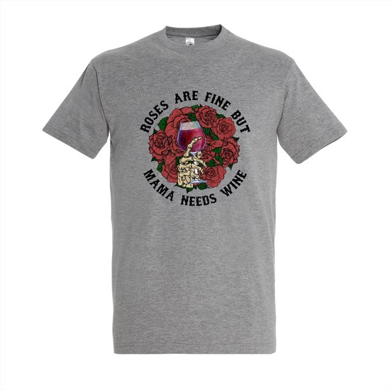T-shirt Roses are fine but mama needs wine - Grey Melange T-shirt - Maat L - T-shirt met print - T-shirt dames