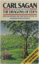 The dragons of Eden - Speculations on the evolution of human intelligence - Carl Sagan
