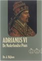 Adrianus VI - De Nederlandse Paus