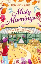 The Potting Shed - Misty Mornings at The Potting Shed