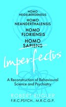 Homo Imperfectus