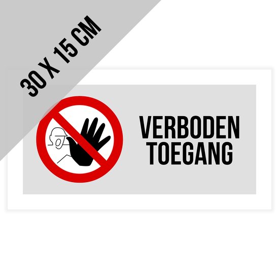 Foto: Pictogram bord verboden toegang 30 x 15 cm dikte 1 mm geen toegang voor onbevoegden privaat priv domein privacy 1 stuk