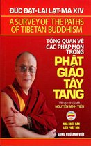 Đức Đạt-lai Lạt-ma XIV 7 - Tổng quan về các pháp môn trong Phật giáo Tây Tạng (song ngữ Anh Việt)