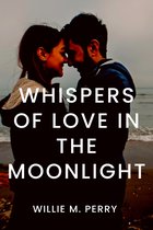 Whispers of Love in the Moonlight