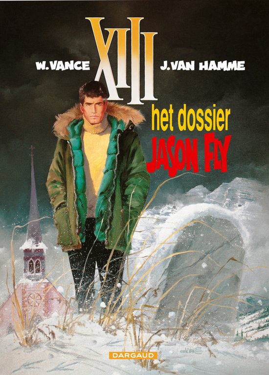 Cover van het boek 'Collectie Xiii / 06. Dossier Jason Fly' van William Vance en  Petra