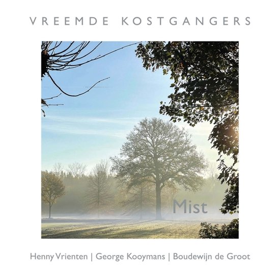 Vreemde Kostgangers - Mist (CD) (Digipack)