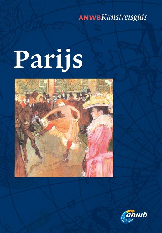 Boek kaft met de titel ANWB Kunst- en Cultuurgids Parijs. Bevat een schilderij van een café-concert.
