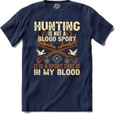 Hunting Is Not A Blood Sport | Jagen - Hunting - Jacht - T-Shirt - Unisex - Navy Blue - Maat 4XL