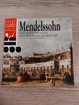 Mendelssohn italian Symphony Reformation Symphony