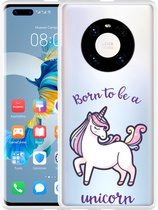 Huawei Mate 40 Pro Hoesje Born to be a Unicorn Designed by Cazy