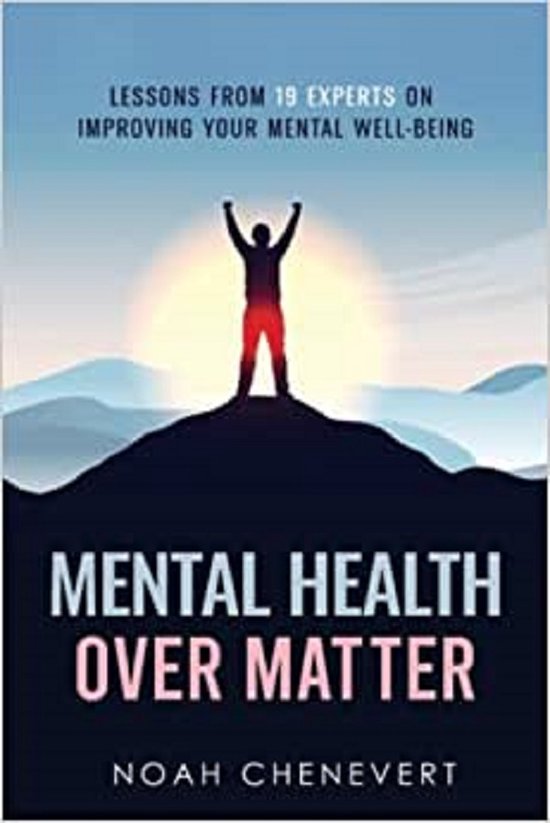Mental Health over Matter