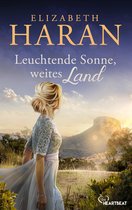 Große Emotionen, weites Land - Die Australien-Romane von Elizabeth Haran 10 - Leuchtende Sonne, weites Land