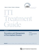 ITI Treatment Guide Series - Prevention and Management of Peri-Implant Diseases