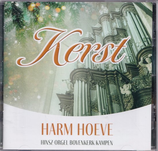 Kerst - Harm Hoeve speelt eigen bewerkingen van kerstliederen op het Hinsz-orgel van de Bovenkerk te Kampen