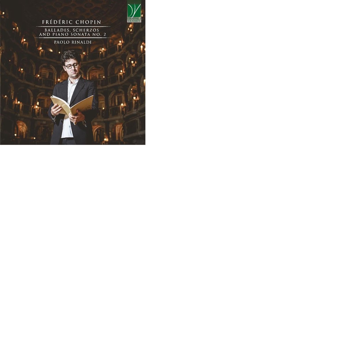 Paolo Rinaldi - Chopin: Ballades, Scherzos And Piano Sonata No. 2 (CD)
