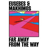 Eusebes & Makhimos - Far Away From The Way (CD)