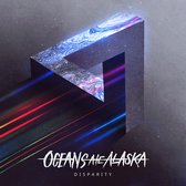 Oceans Ate Alaska - Disparity (LP)