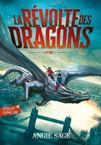La Révolte des dragons 1 - La Révolte des dragons (Livre 1)