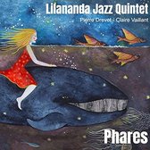 Lilananda Jazz Quintet - Phares (CD)