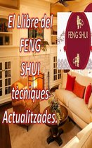 El Llibre del FENG SHUI tècniques Actualitzades