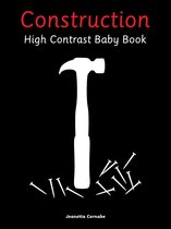 Construction High Contrast Baby Book