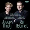 Joseph Moog & Kai Adomeit - Rachmaninoff, York Bowen & Medtner (CD)