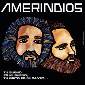 Amerindios - Tu Sueno Es Mi Sueno, To Grito Es Mi Canto (LP)