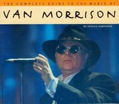 The Complete Guide To The Music Of Van Morrison