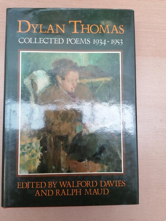 Livre "Dylan Thomas Collected Poems 1934~1953", édité par Walford Davies et Ralph Maud. L'image montre une peinture d'un homme lisant.