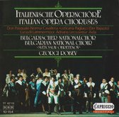 Italienische Opernchöre - Italian Opera Choruses