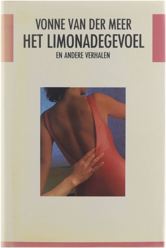 Limonadegevoel e.a. verhalen