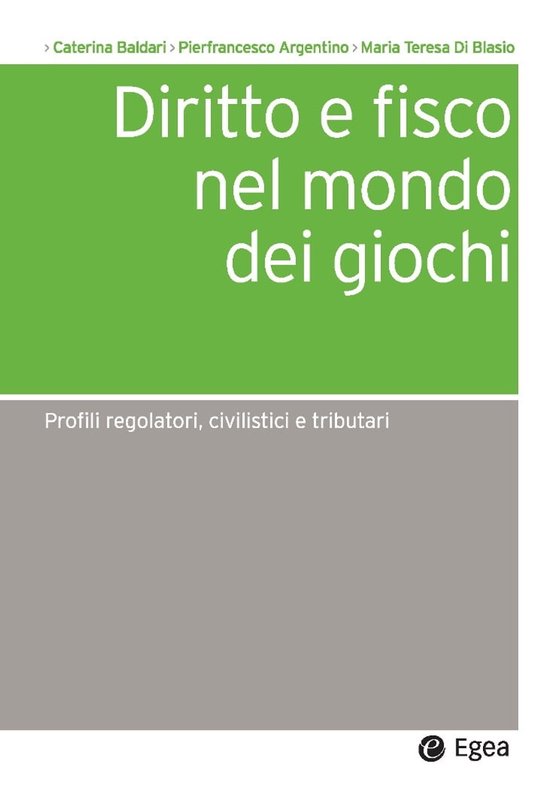 Diritto e fisco nel mondo dei giochi - cover