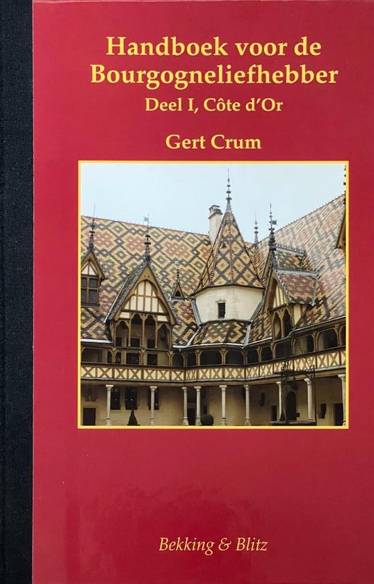 9789061096085 - Miniaturen reeks 27 - Handboek voor de bourgogneliefhebber Cote de d'or