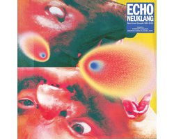 Various Artists - Echo Neuklang (Neo-Kraut-Sounds 1981-2023) (CD)