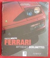 Ferrari Mythiques Berlinettes