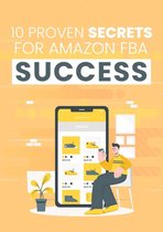 1 - 10 Proven Secrets for Amazon FBA Success