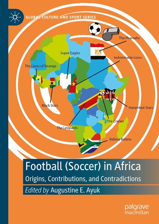 Global Culture and Sport Series Football (Soccer) in Africa (ebook