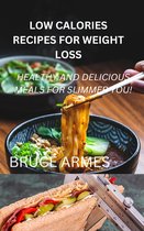 LOW CALORIES RECIPES FOR WEIGHT LOSS