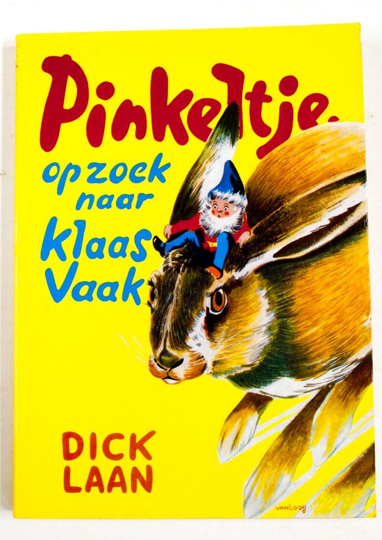 9789041012562 - Pinkeltje op zoek naar Klaas Vaak