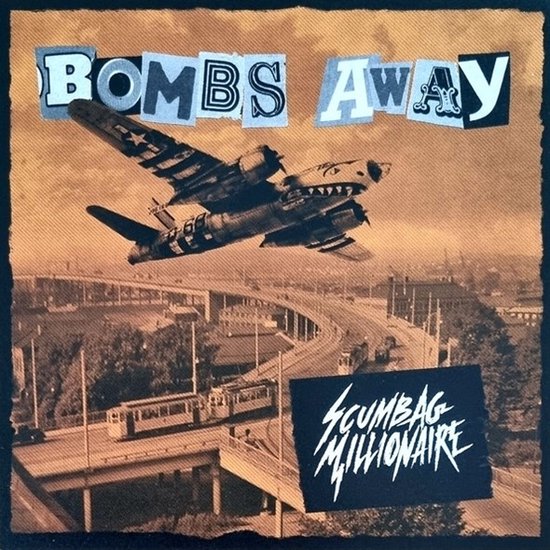 Scumbag Rave Scumbag Millionaire - Bombs Away (7