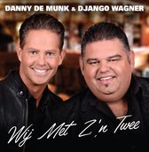Danny De Munk & Django Wagner - Wij Met Z'n Twee (3" CD Single )
