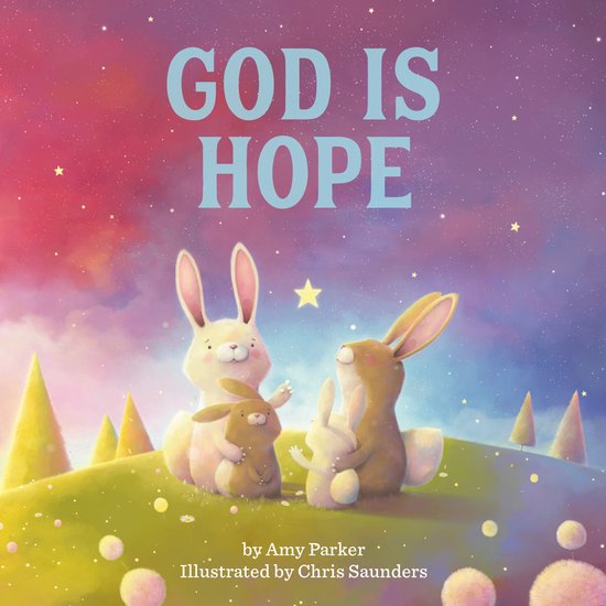 Boekomslag van 'God is Hoop' met een nachtelijke hemel, sterren en drie konijntjes op een glooiende heuvel.