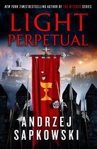 The Hussite Trilogy- Light Perpetual