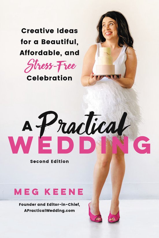 A Practical Wedding Second edition Creative Ideas for a Beau ... - cover