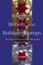 Rogues, Rebels, and Rubberstamps