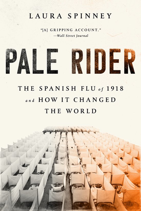 Pale Rider The Spanish Flu of 1918 and How It Changed the Wo ... - cover