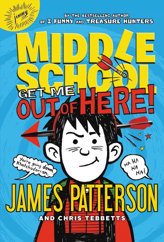 Middle School Get Me Out of Here!, Chris Tebbetts 9780316322010