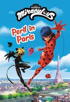 Miraculous Peril in Paris 2 Miraculous Chapter Book
