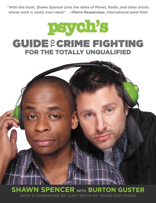 Psych'S Guide To Crime Fighting For The Totally Unqualified - cover