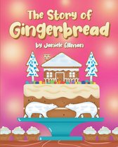 The Story of Gingerbread